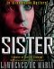 [Alton Rhode Mysteries 04] • Sister